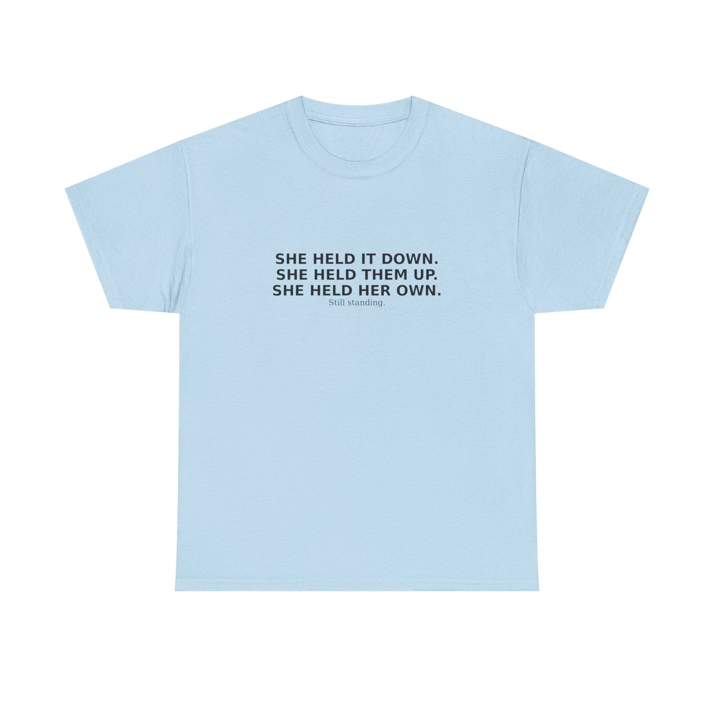 Empowering Quote Tee, Unisex Heavy Cotton Shirt, Inspirational Gift for Women, Motivational Apparel, Everyday Wear, Casual Outfit
