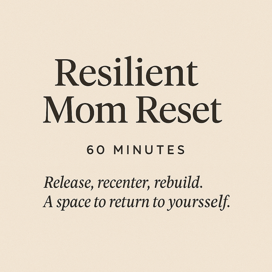 Resilient Mom Reset