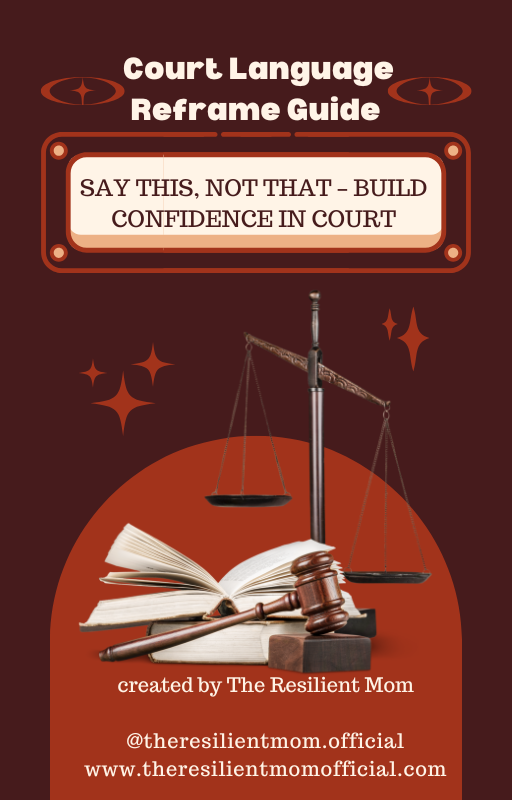 Court Language Reframe Guide